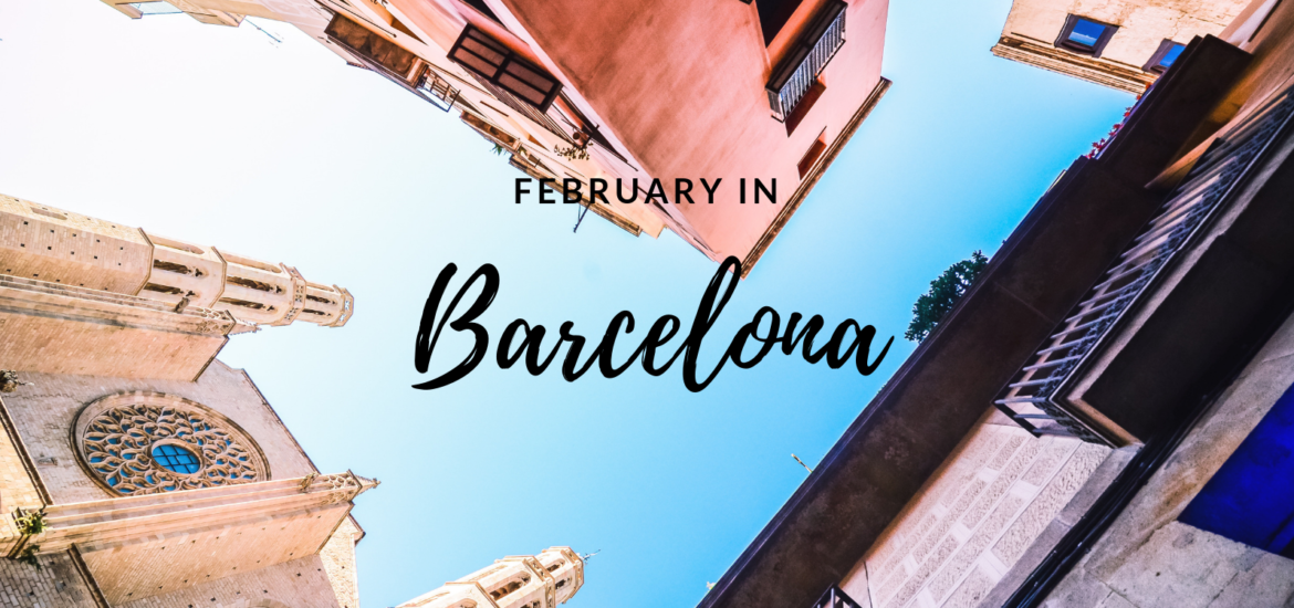 February in Barcelona