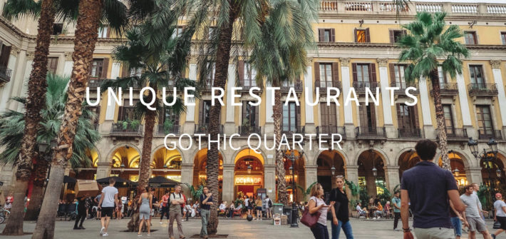 Unique Restaurants in gothic quarter